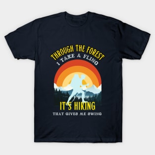 Mountain Trails: Where I Find My Swing T-Shirt